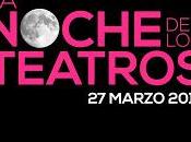 marzo, Noche Teatros 2013